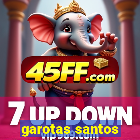 garotas santos